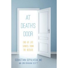 At Death's Door: End of Life Stories from the Bedside Hardcover, Rowman & Littlefield Publishers
