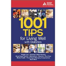 1001 Tips for Living Well with Diabetes Paperback, American Diabetes Association