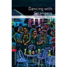 Dancing with Strangers: Stories from Africa Paperback, Oxford University Press, USA