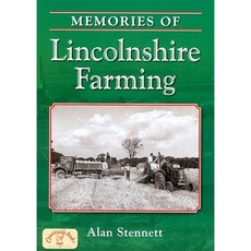 Memories of Lincolnshire Farming Paperback, Countryside Books (GB)