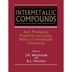 Intermetallic Compounds Basic Mechanical Properties and Lattice Defects of Paperback, Wiley
