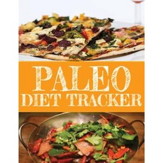Paleo Diet Tracker Paperback, Createspace Independent Publishing Platform