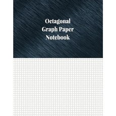 Octagonal Graph Paper Notebook: 1/5 Inch Octagonal Ruled 120 Pages Paperback, Createspace Independent Publishing Platform
