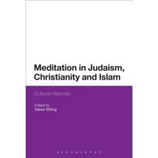猶太教、基督教與伊斯蘭教的冥想：文化史精裝本, 布魯姆斯伯里出版公司