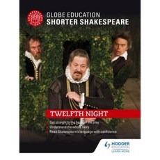 Globe Education Shorter Shakespeare: Twelfth Night Paperback, Hodder Education