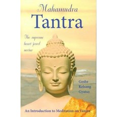 Mahamudra Tantra: The Supreme Heart Jewel Nectar Hardcover, Tharpa Publications