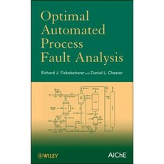 Optimal Automated Process Fault Analysis Hardcover, Wiley-Aiche