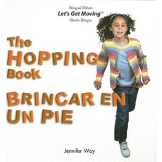The Hopping Book/Brincar En Un Pie Library Binding, Powerstart Press