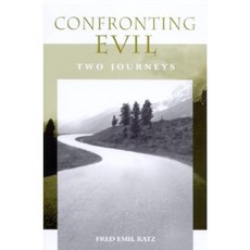 Confronting Evil: Two Journeys Hardcover, State University of New York Press