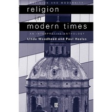 Religion in Modern Times: An Interpretive Anthology 平裝版, Wiley-Blackwell