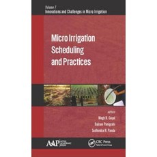 Micro Irrigation Scheduling and Practices Hardcover, Apple Academic Press