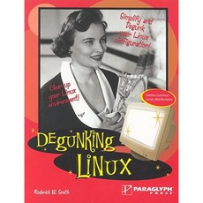 Degunking Linux Paperback, Paraglyph Press