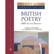 The Facts on File Companion to British Poetry: 1900 to the Present Hardcover