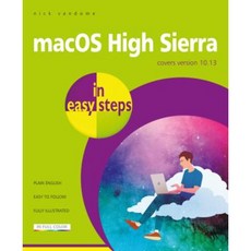 Macos High Sierra in Easy Steps: Covers Version 10.13 Paperback, In Easy Steps