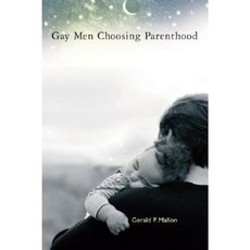 Gay Men Choosing Parenthood Paperback, Columbia University Press