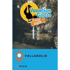 度假鵝旅行指南西班牙巴利亞多利德平裝本, Createspace獨立發布平台