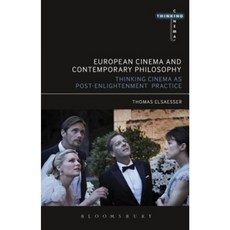 European Cinema and Continental Philosophy: Film as Thought Experiment Paperback, Bloomsbury Academic
