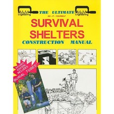 The Ultimate Survival Shelters: Construction Manual Paperback, Desert Publications