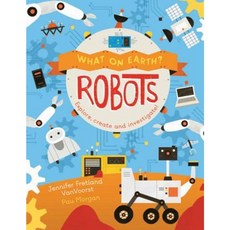 What on Earth: Robots Paperback, QEB Publishing