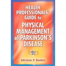 Health Professionals' Guide to Physical Management of Parkinson's Disease Hardcover, Human Kinetics Publishers