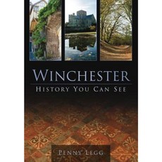 Winchester: History You Can See Paperback, History Press