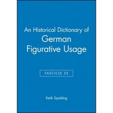 An Historical Dictionary of German Figurative Usage Fascicle 32 平裝版, Wiley-Blackwell