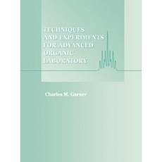 Techniques and Experiments for Advanced Organic Laboratory Paperback, Wiley