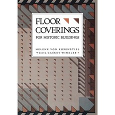For Historic Buildings Floor Coverings 平裝版, Wiley