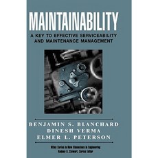 Maintainability: A Key to Effective Serviceability and Maintenance Management 精裝版, Wiley-Interscience