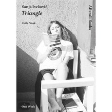 Sanja Ivekovic: Triangle Hardcover, Afterall Books