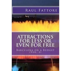 Attractions for Less or Even for Free Paperback, Createspace Independent Publishing Platform