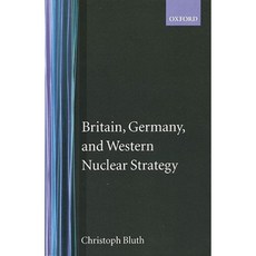 英國、德國與西方核子戰略精裝本, 牛津大學出版社