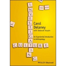 Investigating Culture: An Experiential Introduction to Anthropology Paperback, Wiley-Blackwell