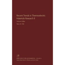 Recent Trends in Thermoelectric Materials Research Part Two Hardcover, Academic Press