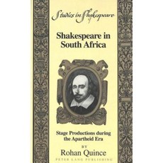 Shakespeare in South Africa: Stage Productions During the Apartheid Era Hardcover, Peter Lang Inc., International Academic Publi