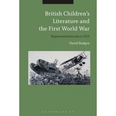 英國兒童文學與第一次世界大戰：自 1914 年以來的表述精裝本, 布魯姆斯伯里學術