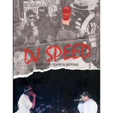 DJ Speed's Photo Book - Ruthless Years and Beyond Paperback, Over the Edeg Books