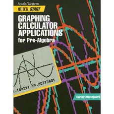 Quick Start Graphing Calculator Applications for Pre-Algebra Paperback, Thomson South-Western