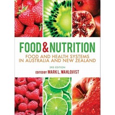 Food & Nutrition: Food and Health Systems in Australia and New Zealand Paperback, Allen & Unwin