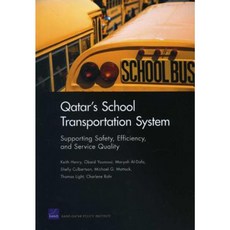 Qatar's School Transportation System: Supporting Safety Efficiency and Service Quality Paperback, RAND Corporation