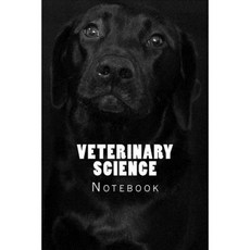 Veterinary Science: 150 Page Lined Notebook Paperback, Createspace Independent Publishing Platform