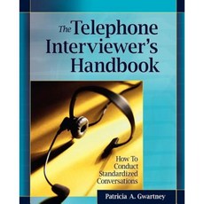 The Telephone Interviewer's Handbook: How to Conduct Standardized Conversations Paperback, Jossey-Bass