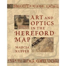 Art and Optics in the Hereford Map: An English Mappa Mundi C. 1300 Hardcover, Paul Mellon Centre for Studies in British Art