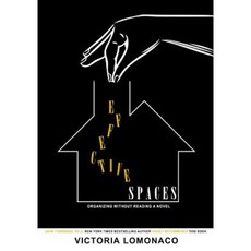 Effective Spaces: Organizing Without Reading a Novel Paperback, Createspace Independent Publishing Platform