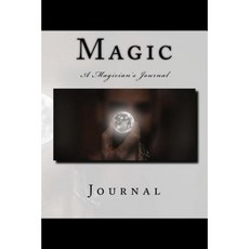 Magic: 150 Page Lined Journal Paperback, Createspace Independent Publishing Platform