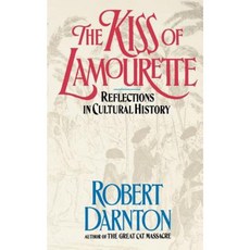 The Kiss of Lamourette: Reflections in Cultural History Paperback, W. W. Norton & Company