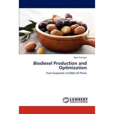 Biodiesel Production and Optimization Paperback, LAP Lambert Academic Publishing