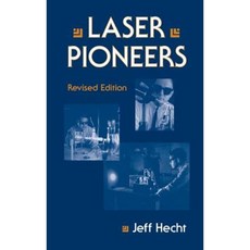 Laser Pioneers Hardcover, Academic Press