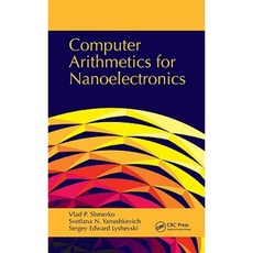 Computer Arithmetics for Nanoelectronics Hardcover, CRC Press