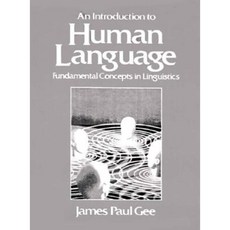 Introduction to Human Language: Fundamental Concepts in Linguistics Paperback, Pearson